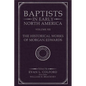 Baptists in Early North America--The Historical Works of Morgan Edwards: Volume XII - Hardcover
