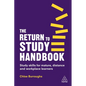 The Return to Study Handbook: Study Skills for Mature, Distance, and Workplace Learners - Paperback