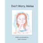 Don't Worry, Melisa - Paperback