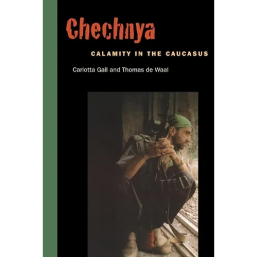 Chechnya: Calamity in the Caucasus - Paperback