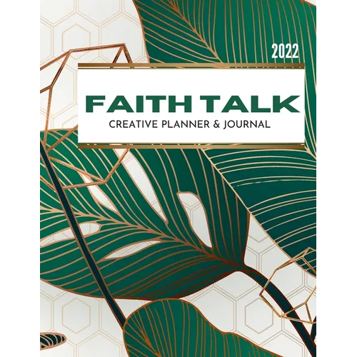 Faith Talk Creative Planner and Journal - Paperback