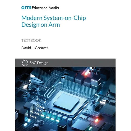 Modern System-on-Chip Design on Arm - Paperback