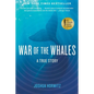 War of the Whales: A True Story - Paperback
