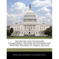 Securities and Exchange Commission: Reviews of Accounting Matters Related to Public Filings - Paperback