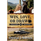 Win, Love, or Draw - Paperback