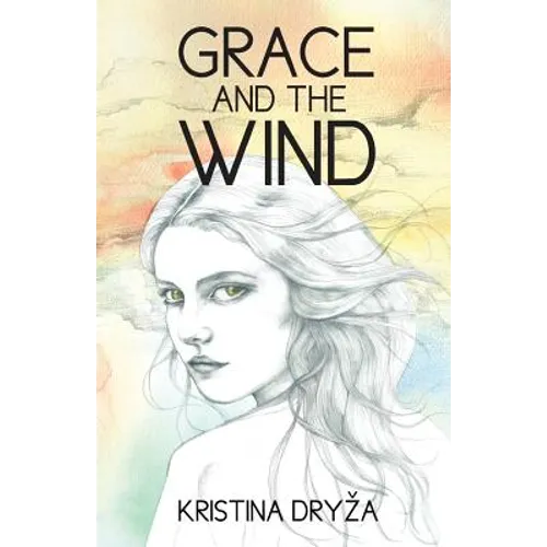 Grace and the Wind - Paperback