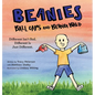 Beanies, Ball Caps, and Being Bald: Different Isn't Bad, Different Is Just Different - Hardcover