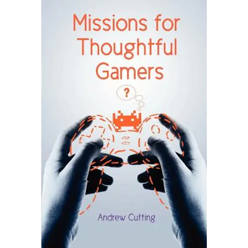 Missions for Thoughtful Gamers - Paperback