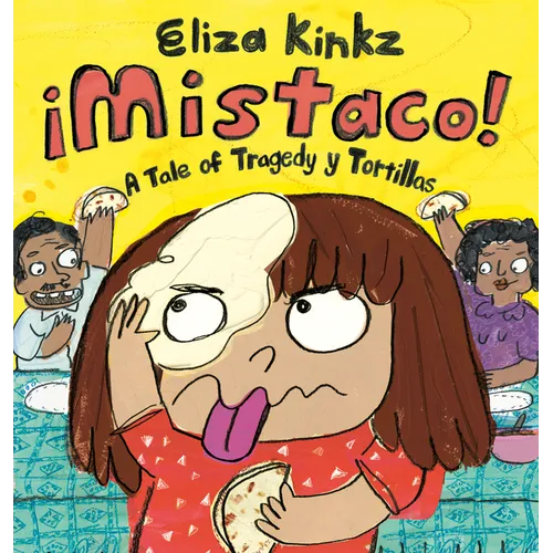 Mistaco: A Tale of Tragedy Y Tortillas - Hardcover