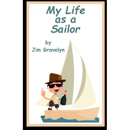 My Life As A Sailor - Paperback
