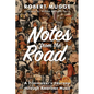 Notes from the Road: A Filmmaker's Journey through American Music - Paperback
