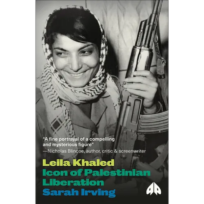 Leila Khaled: Icon of Palestinian Liberation - Paperback