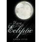 Plane of the Ecliptic - Hardcover