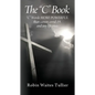 The "C" Book: "C" Words MORE POWERFUL than cancer, covid-19, and any life crisis - Paperback