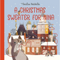 A Christmas Sweater for Nina - Hardcover