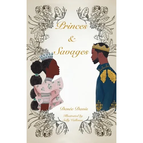 Princes and Savages - Hardcover