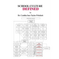 School Culture: Defined - Paperback