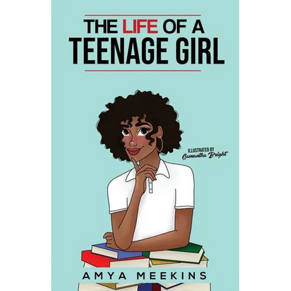 The Life of a Teenage Girl - Paperback