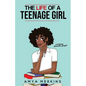 The Life of a Teenage Girl - Paperback