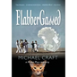 FlabberGassed: A Mister Puss Mystery - Hardcover