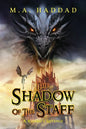 Shadow of the Staff: A Wizard's Revenge - Paperback