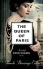 The Queen of Paris: A Novel of Coco Chanel - Hardcover