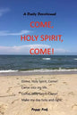 Come, Holy Spirit, Come - Paperback