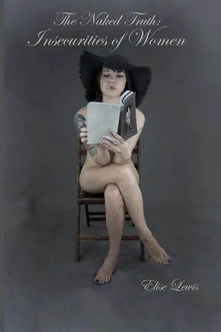 The Naked Truth: The Insecurities of Women - Paperback