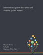 Interventions Against Child Abuse and Violence Against Women - Paperback