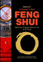A Course in Real Feng Shui: Make Your Property Work for You, at All Times - Paperback