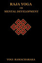 Raja Yoga or Mental Development - Paperback
