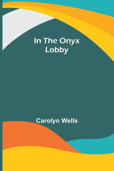 In the Onyx Lobby - Paperback