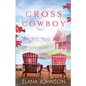 Cross Cowboy: A Cooper Brothers Novel - Paperback