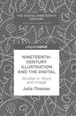 Nineteenth-Century Illustration and the Digital: Studies in Word and Image - Hardcover