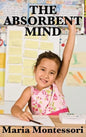 The Absorbent Mind - Hardcover