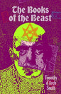 The Books of the Beast: A guide to Aleister Crowley's Magical 1st Editions - Paperback