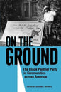 On the Ground: The Black Panther Party in Communities Across America - Paperback
