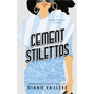 Cement Stilettos: A Killer Fashion Mystery - Paperback
