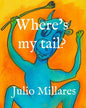 Where's my tail? - Paperback