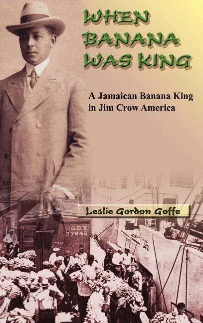 When Banana Was King - Hardcover
