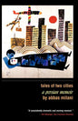 Tales of Two Cities: A Persian Memoir - Paperback