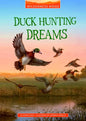 Duck Hunting Dreams - Hardcover