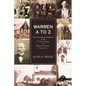 Warren A to Z: An Entertaining Guidebook to the 275 Year History of Warren Township, New Jersey - Paperback