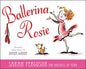 Ballerina Rosie - Hardcover