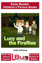 Lucy and the Fireflies - Early Reader - Children's Picture Books - Paperback