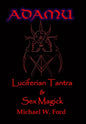 ADAMU - Luciferian Sex Magick - Ahriman Edition - Hardcover