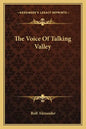 The Voice of Talking Valley - Paperback