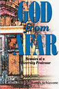 God from Afar: Memoirs of a University Professor - Paperback