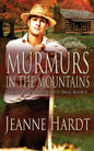 Murmurs in the Mountains - Paperback
