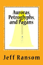 Auroras, Petroglyphs, and Pagans - Paperback